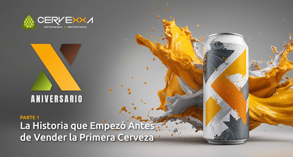 Cervexxa X Aniversario Parte 1