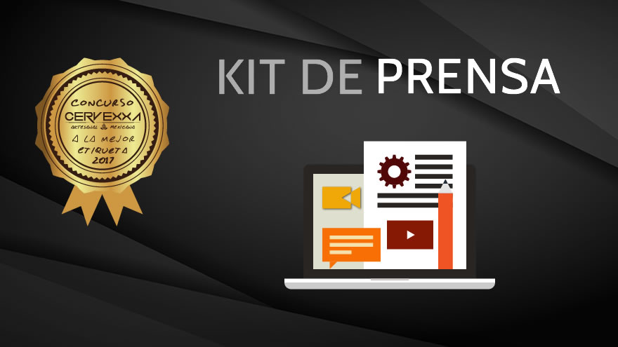 Kit de Prensa Concurso Cervexxa a la Mejor Etiqueta 2017